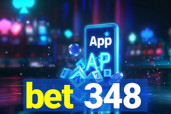 bet 348